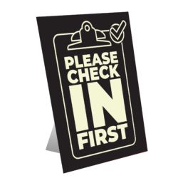 Please Check In First Table top Sign