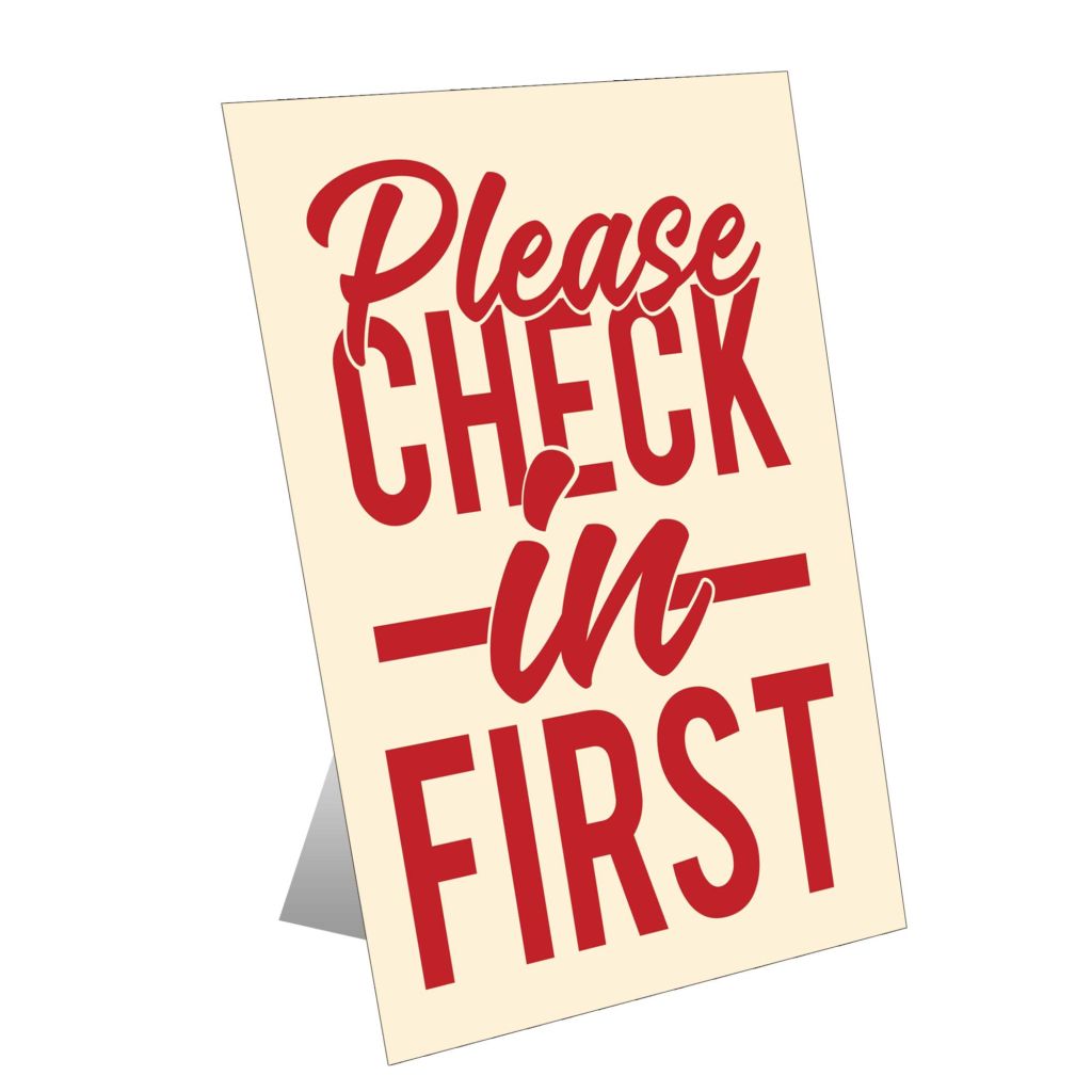 Please Check In First Table Top Sign