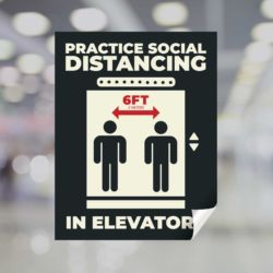 Practice Social Distancing In Elevators Window Decal