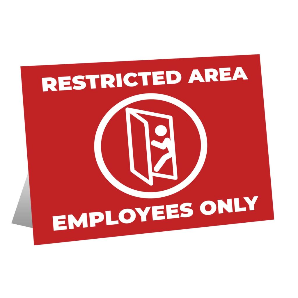Restricted Area - Employees Only Table Top Sign