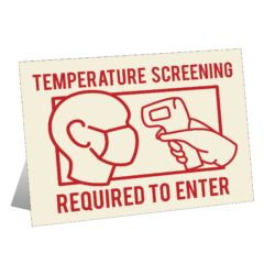 Temperature Screening Required To Enter Table Top Sign