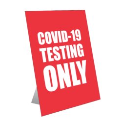 COVID-19 Testing Only Sign