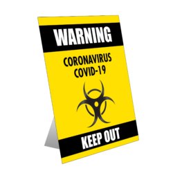 "Warning" Coronavirus COVID-19 Easel Back Sign