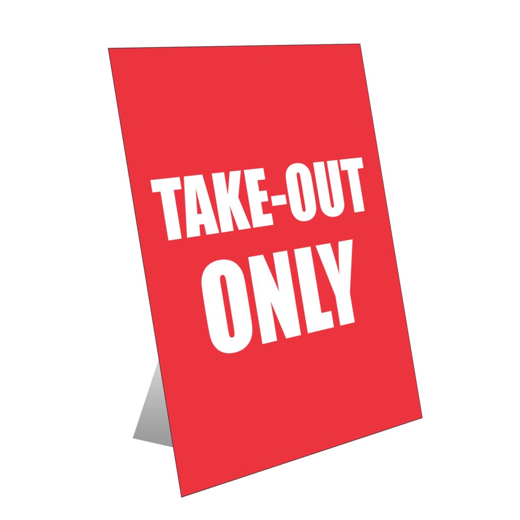 Take-Out Only Sign