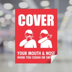 Cover Your Mouth & Nose When You Cough Or Sneeze