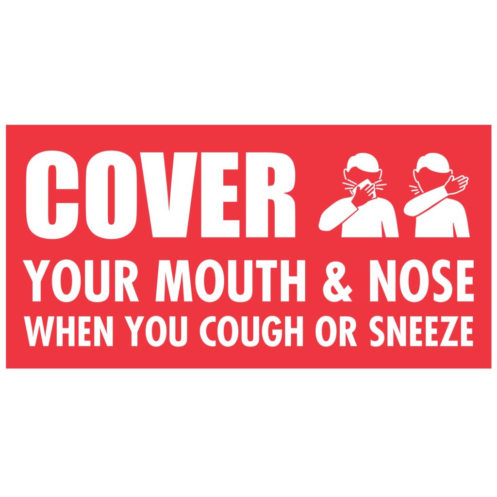 Cover Your Mouth & Nose When You Cough Or Sneeze Banner