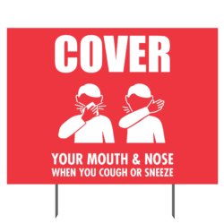 Cover Your Mouth & Nose Yard Sign
