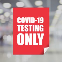 Covid-19 Testing Only Red Window Cling