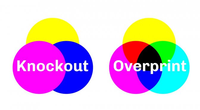 Overprint versus Knockout