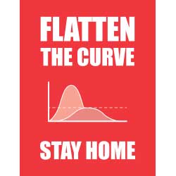 Flatten The Curve, Stay Home