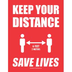 Keep Your Distance Save Lives 6 feet 2 meters
