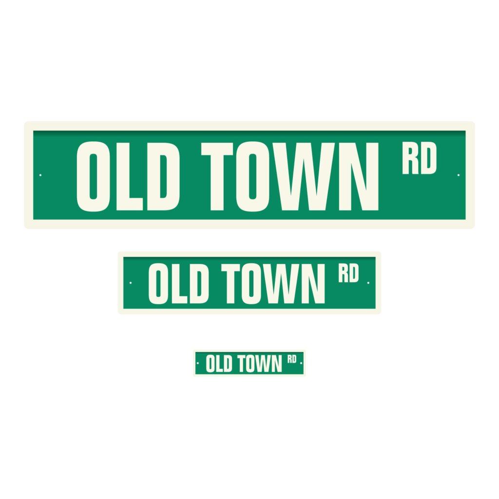 Old Town Road Street Sign Sizes