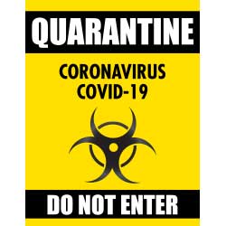 Quarantine Coronavirus COVID-19 Do Not Enter