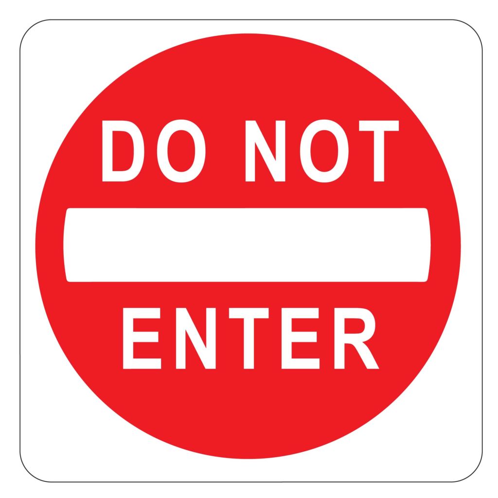 Do Not Enter Sign