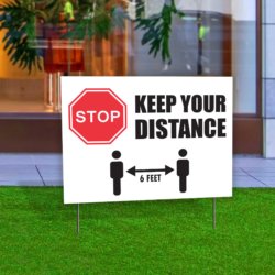 Stop – Keep Your Distance Yard Signs