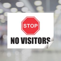 Stop No Visitors Horizontal Window Decal