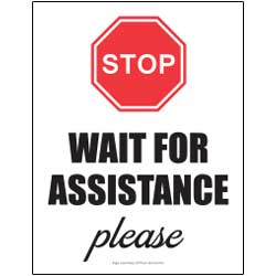 Stop Wait For Assistance Please Sign