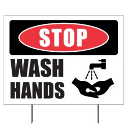 Stop – Wash Hands Yard Signs