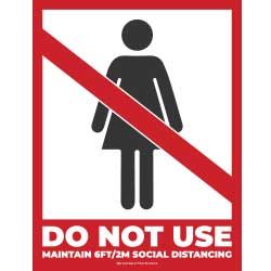 Do Not Use - Maintain 6FT/2M Social Distance (Women's Restroom)