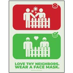 Love They Neighbors. Wear A Face Mask