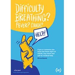 Difficulty Breathing? Fever? Cough?