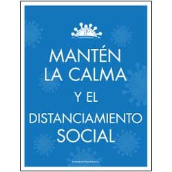 Mantén La Calma Y El Distanciamiento Social (Spanish)