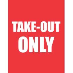 Take-Out Only