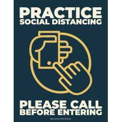 Practice Social Distance – Please Call Before Entering
