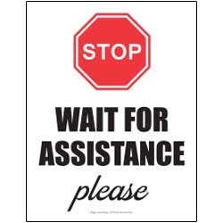 Stop - Wait For Assistance Please