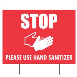 Stop Please Use Hand Sanitizer Yard Sign