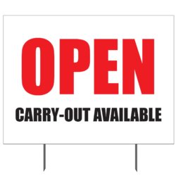Open Carry-out Available Yard Sign