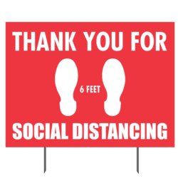Thank You For Social Distancing 6 Feet Yard Sign