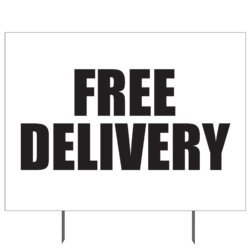 Free Delivery B&W Yard Sign