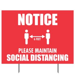 Notice Please Maintain Social Distancing Yard Sign