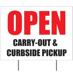 Open Carry-Out & Curbside Pickup Yard Sign