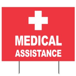 Medical Assistance Yard Sign