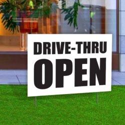 Drive-thru Open Yard Sign
