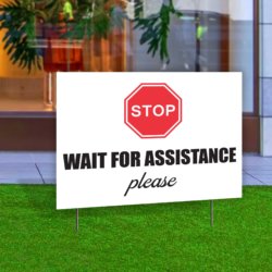 Stop Wait For Assistance Please