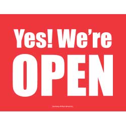 Yes We're Open Sign