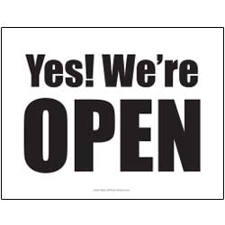 Yes We're Open Sign Black & White