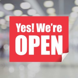 Yes We're Open Window Decal